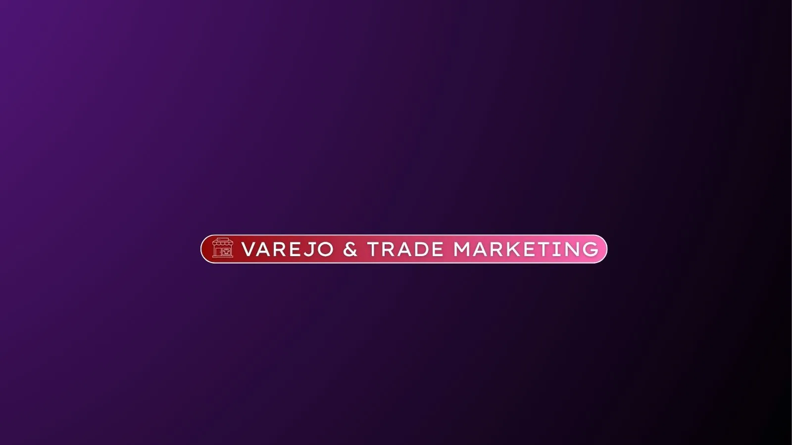 Banner com fundo roxo gradiente e o rótulo "Varejo & Trade Marketing" em destaque.